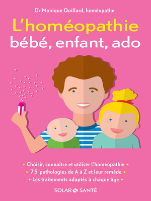 cover image of L'Homéopathie Bébé, enfant, ado